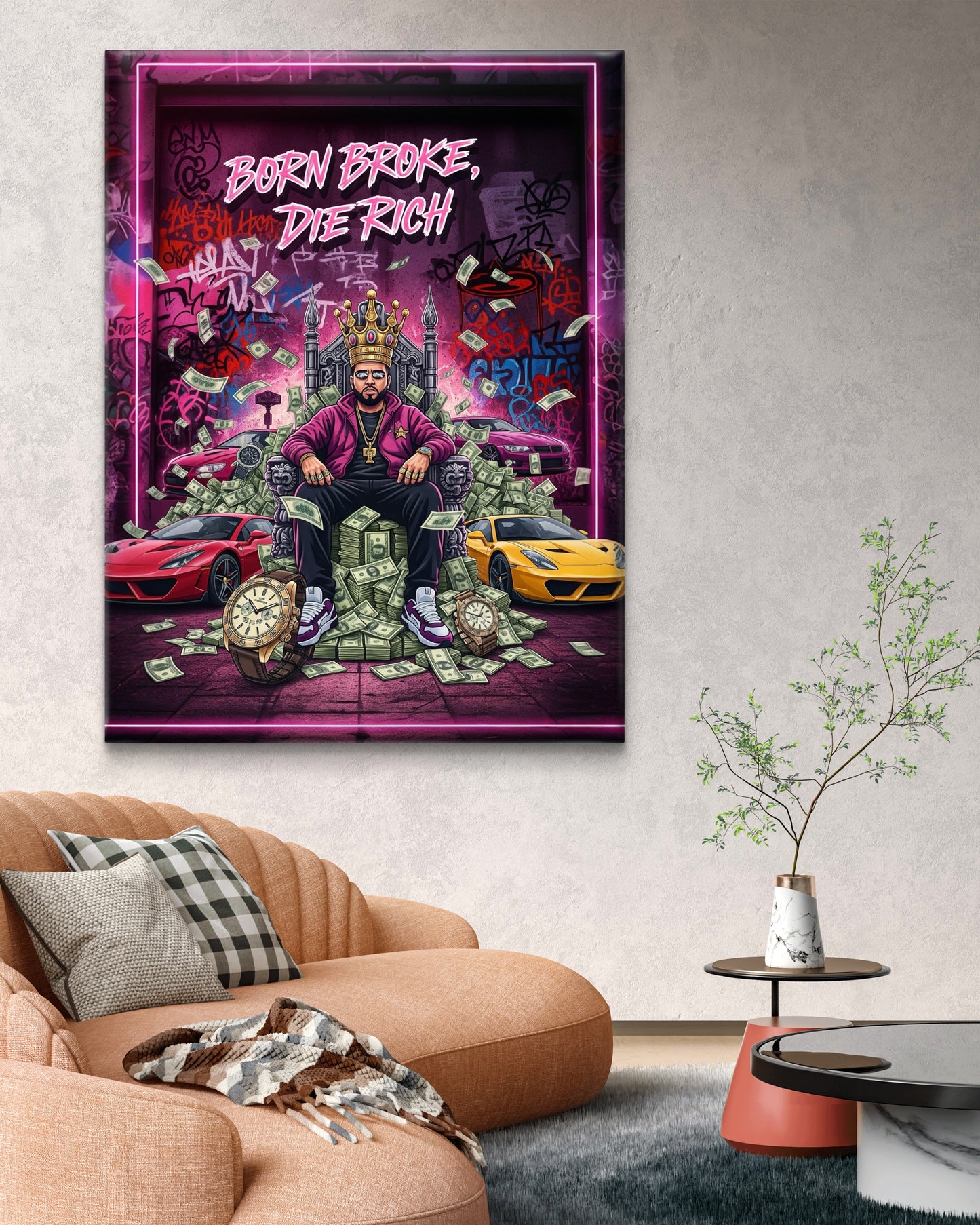 "Born Broke, Die Rich" - CANVAS PAINTING