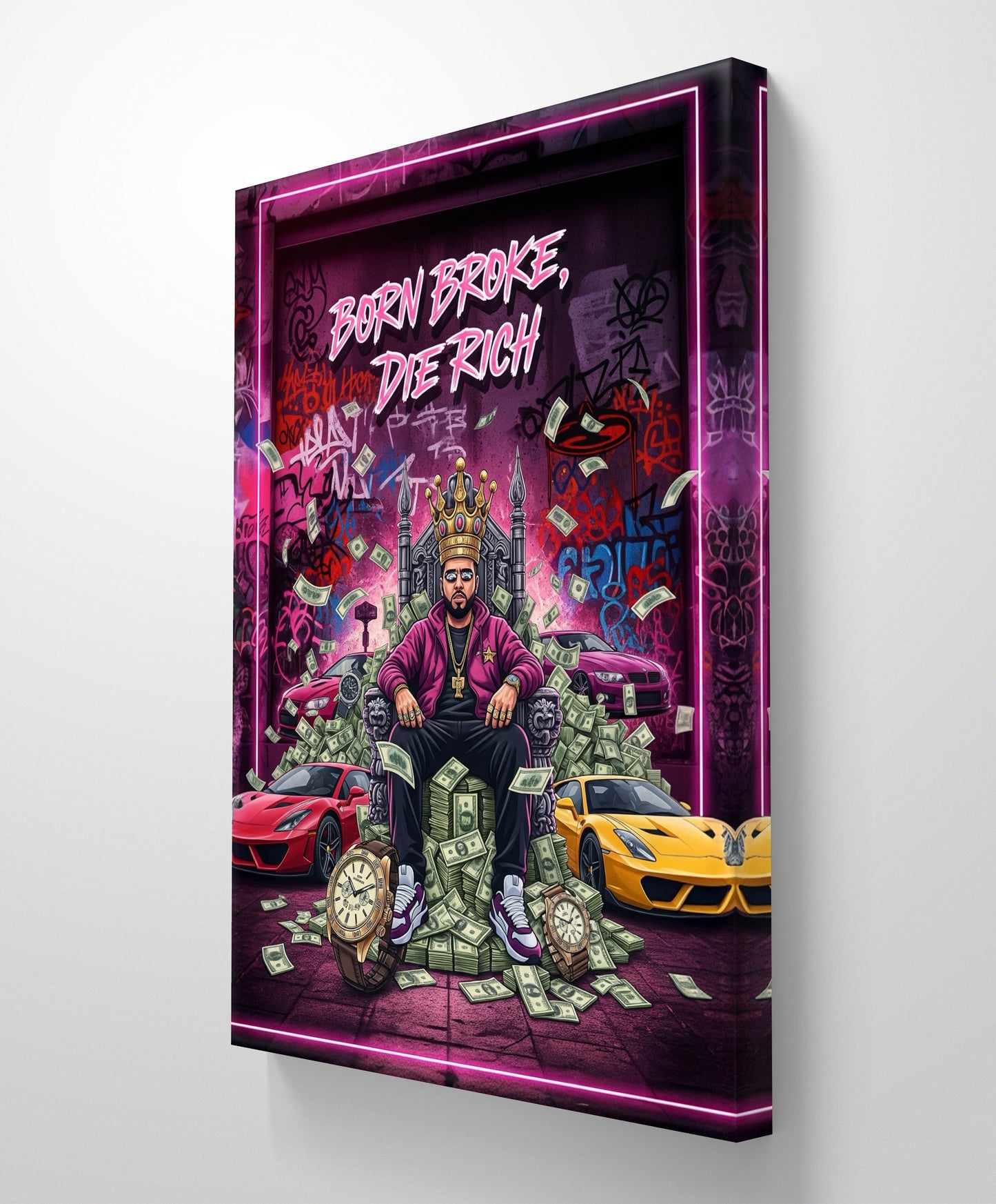 "Born Broke, Die Rich" - CANVAS PAINTING