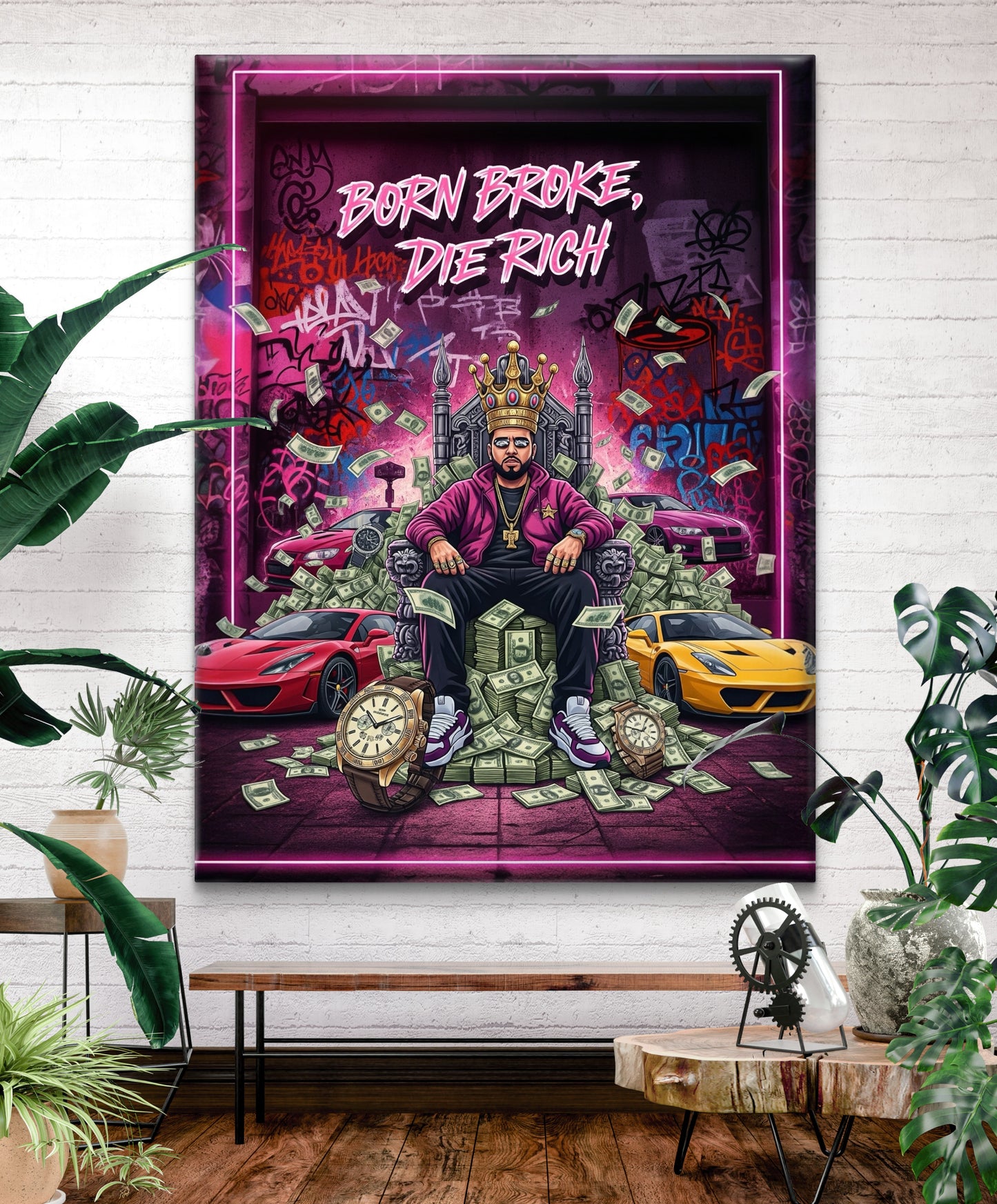 "Born Broke, Die Rich" - CANVAS PAINTING